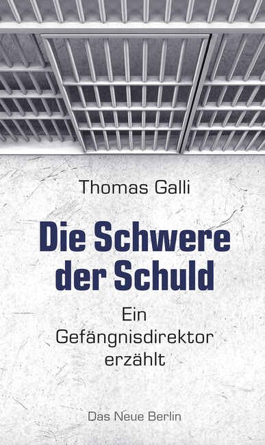 Thomas Galli - Die Schwere der Schuld - Cover