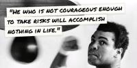 ali courage to take risks
