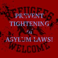 Stop Tightening of Asylum Laws