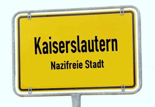 Kaiserslautern - Nazifreie Stadt
