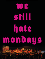 We still hate Mondays