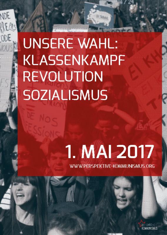 1. Mai 2017 Plakat - Perspektive Kommunismus
