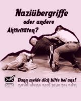 Naziübergriffe oder andere Aktivitäten?