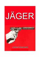 Titel des von Nicola Brandstetters mit übersetzten Hetzbuchs „Jäger“, im Original „Hunter“ von Andrew Macdonald