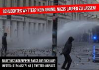 Schlechtes Wetter? Kein Grund, Nazis laufen zu lassen