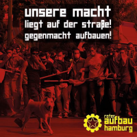 Unsere Macht liegt auf der Straße! Gegenmacht aufbauen! [HH|1.Mai|18 Uhr | Bf. Altona]