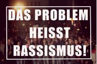 Das Problem heißt Rassismus