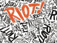 Riot!