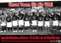 Unser Team für die WM! - Das A2-Poster könnt ihr bei uns gegen Porto und Spende bestellen. Schreibt uns dazu einfach eine Mail: alerta at linkes-zentrum.de.