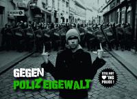 Gegen Polizeigewalt