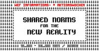 Shared Norms for the New Reality