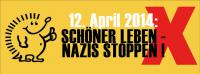 12. April 2014 Worms: Schöner leben - Nazis Stoppen!