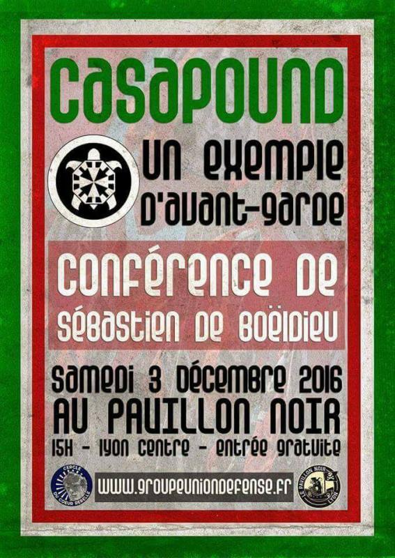 GUD-Lyon, 03.12.2016, "CasaPound un exemple d`avant-garde“ 