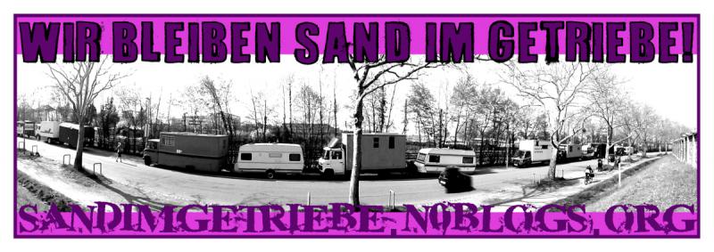 Wir bleiben Sand im Getriebe!