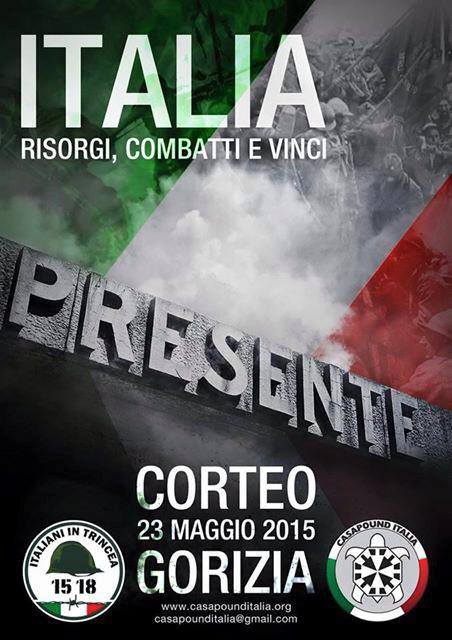 Landesweite Demonstration von CasaPound Italia zum Eintritt Italiens in den 1. Weltkrieg am 23.05.2015 in Gorizia