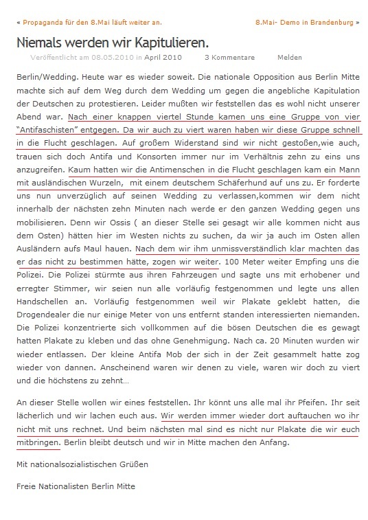Von der Home­page der „Freien Na­tio­na­lis­ten Berlin-Mitte“, nach­dem Mit­glie­der Tags zu­vor vier ver­meint­li­che Linke at­ta­ckiert hat­ten, 08. Mai 2010