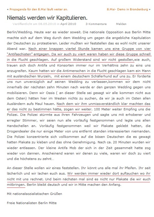 Von der Home­page der „Freien Na­tio­na­lis­ten Berlin-Mitte“, nach­dem Mit­glie­der Tags zu­vor vier ver­meint­li­che Linke at­ta­ckiert hat­ten, 08. Mai 2010