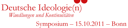 Bonn, 15.10. // Symposium: "Deutsche Ideologie(n) – Wandlungen und Kontinuitäten”
