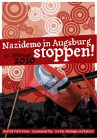 Plakat: 27.02.2010 Augsburg: nationalistische Kackscheiße verhindern! Naziaufmarsch stoppen!