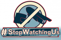 #StopWatchingUs