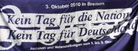 1.-3.10.2010: Kein Tag für die Nation! Kein Tag für Deutschland!