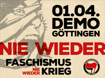 Göttingen, 01.04.2017, Demonstration: Nie wieder Faschismus! Nie wieder Krieg!