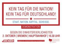 Kein Tag für die Nation! Kein Tag für Deutschland!
