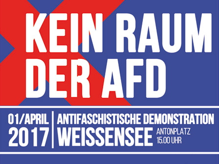 Berlin, 01.04.2017, Demonstration: Kein Raum der AfD! Kein Raum für rechte Hetze!