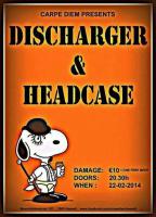Discharger und Headcase