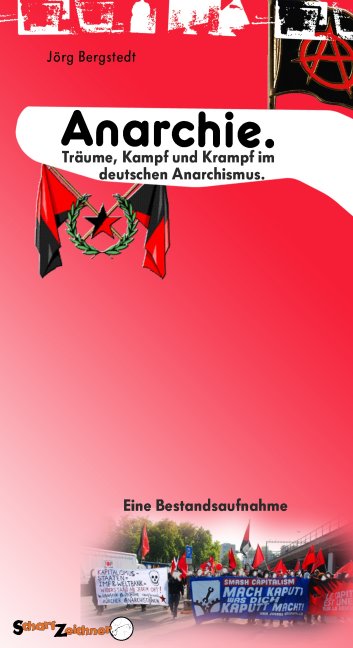 Das reglementierungsfeindliche Buch "Anarchie" aus dem SeitenHieb-Verlag