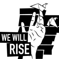 We will rise!