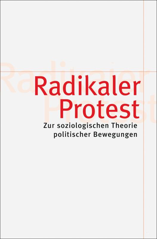 Radikaler Protest