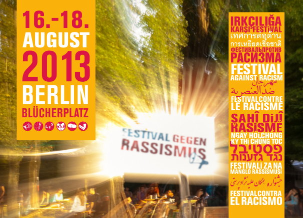 Kreuzberg: Festival gegen Rassismus 2013